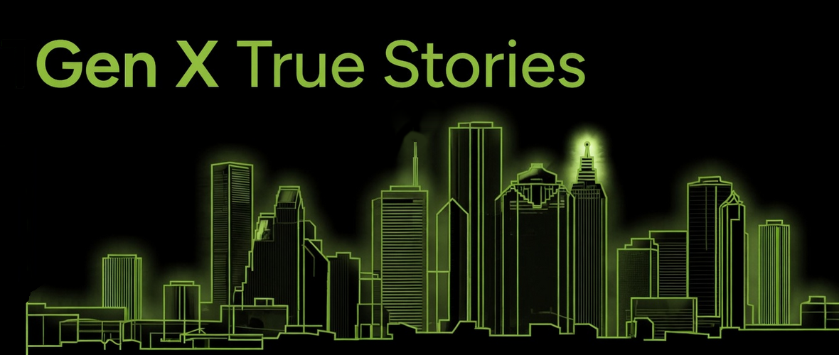 Gen X True Stories — neon Houston skyline